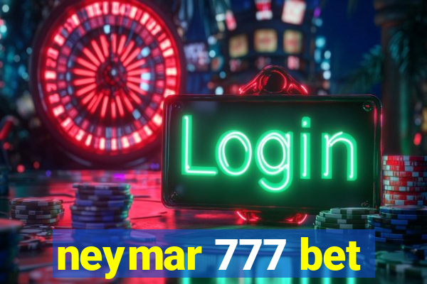 neymar 777 bet