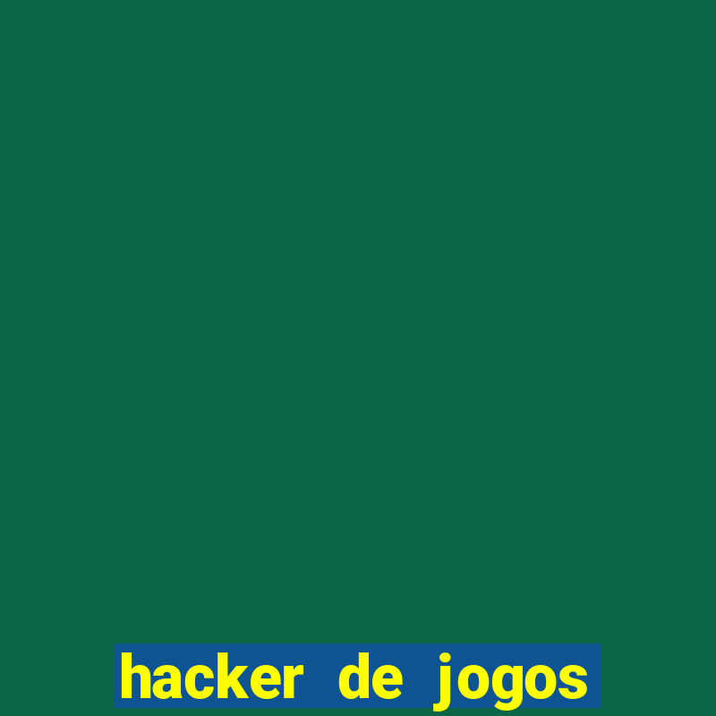 hacker de jogos dinheiro infinito