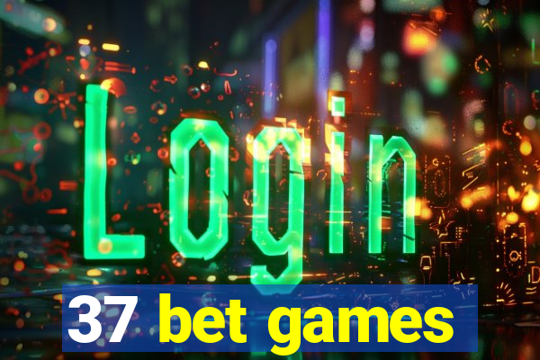 37 bet games