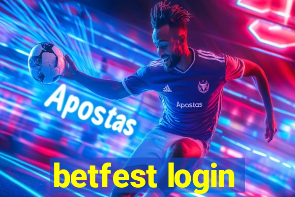 betfest login