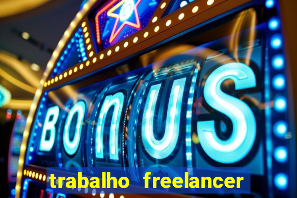 trabalho freelancer online digitador