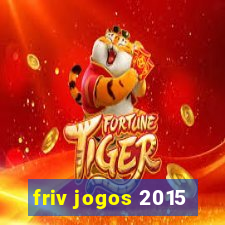 friv jogos 2015