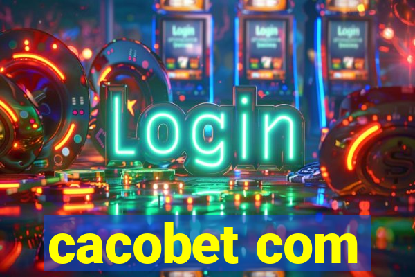 cacobet com