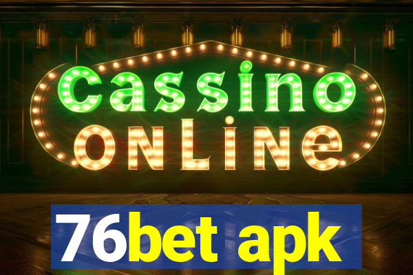 76bet apk