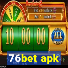 76bet apk