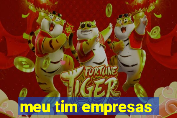 meu tim empresas