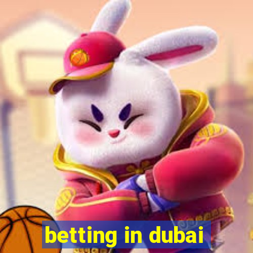 betting in dubai