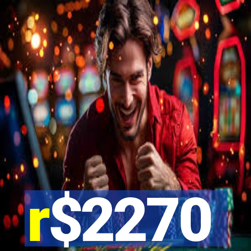 r$2270