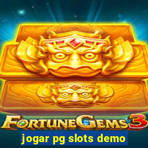 jogar pg slots demo