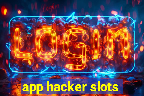 app hacker slots