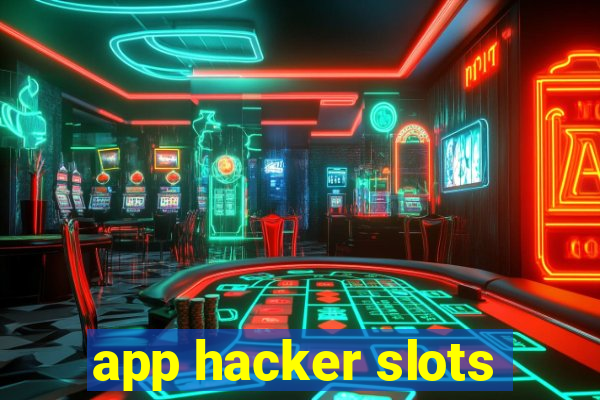 app hacker slots