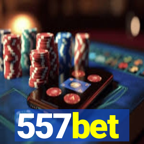 557bet