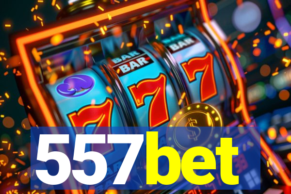 557bet