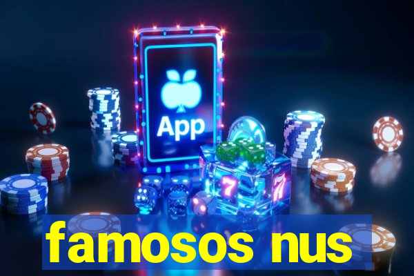 famosos nus