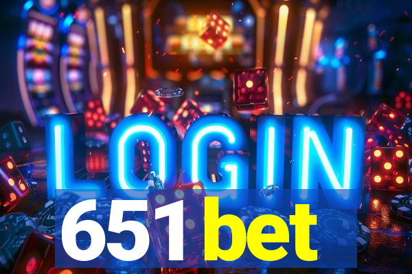 651 bet