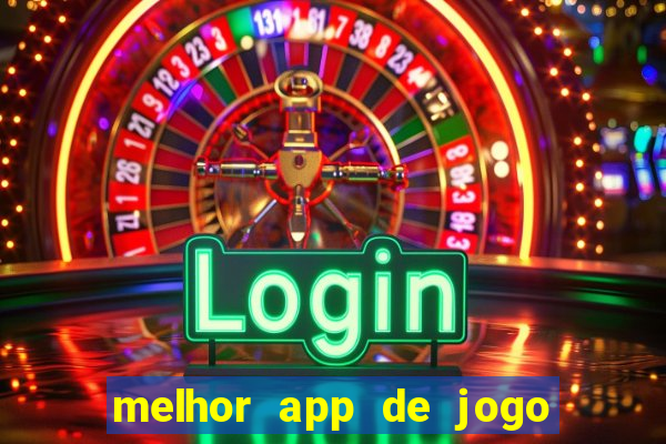 melhor app de jogo para ganhar dinheiro