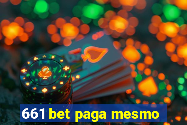 661 bet paga mesmo