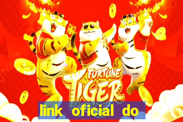 link oficial do jogo do tigre