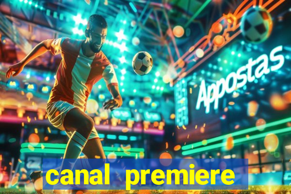 canal premiere futebol ao vivo gratis