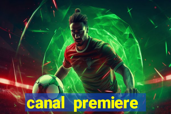 canal premiere futebol ao vivo gratis