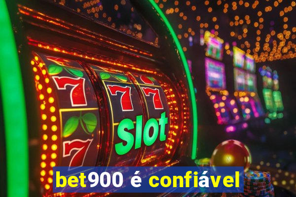 bet900 é confiável