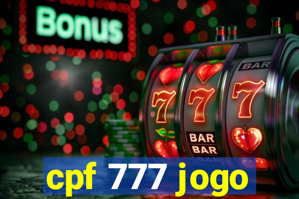 cpf 777 jogo