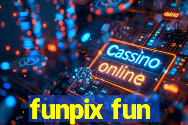 funpix fun