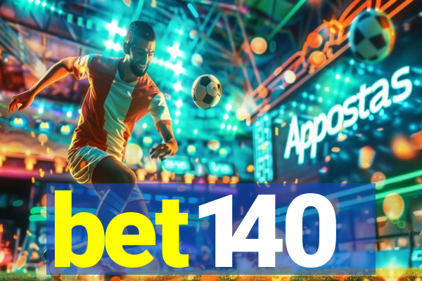 bet140