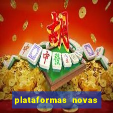 plataformas novas de apostas