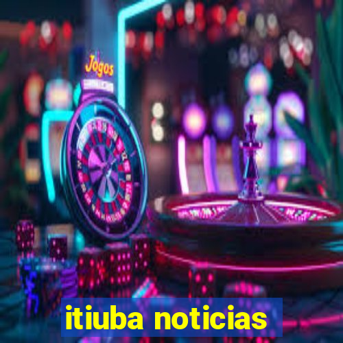 itiuba noticias