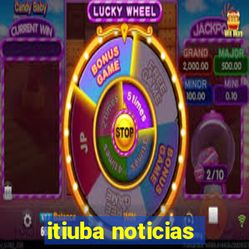 itiuba noticias