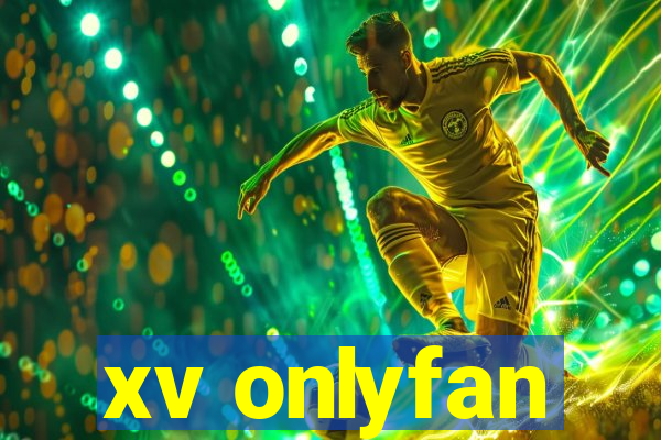 xv onlyfan