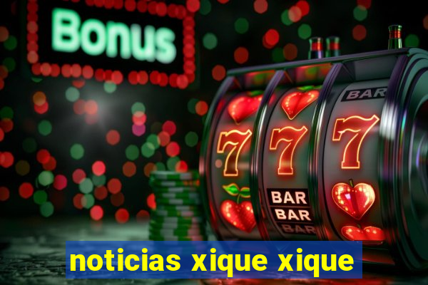 noticias xique xique