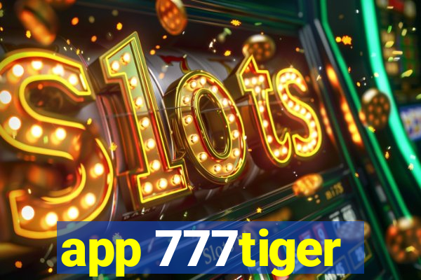 app 777tiger