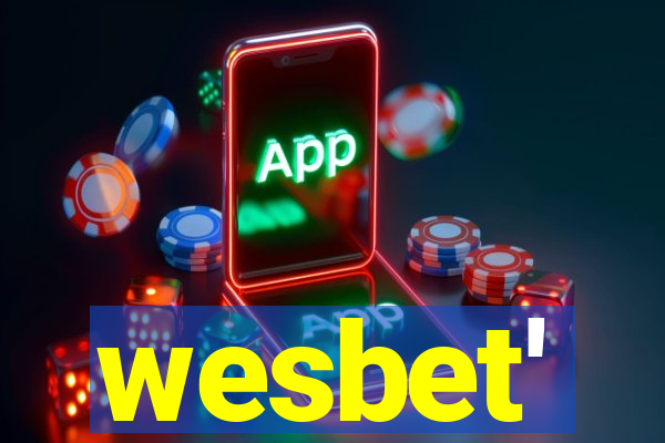 wesbet'