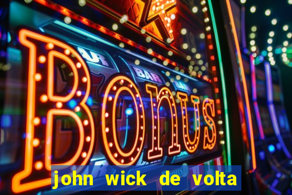 john wick de volta ao jogo download