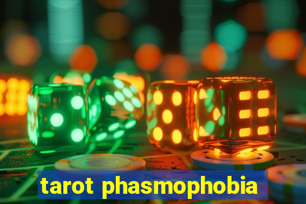 tarot phasmophobia