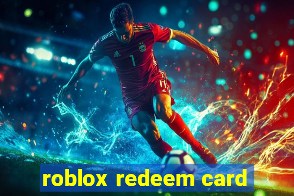 roblox redeem card