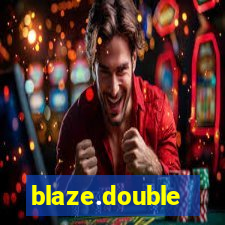 blaze.double