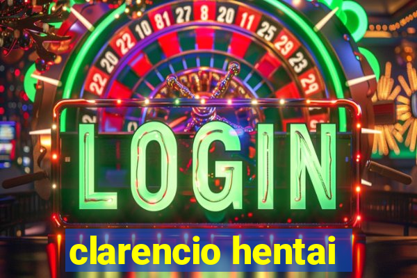 clarencio hentai