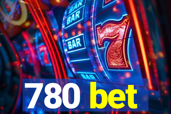 780 bet