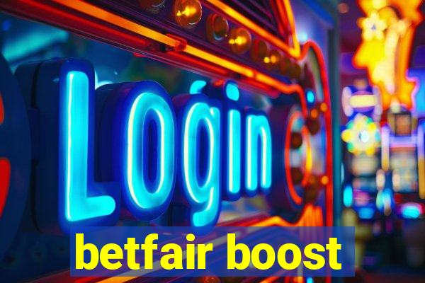 betfair boost