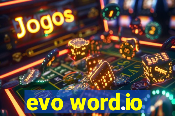 evo word.io