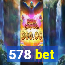 578 bet