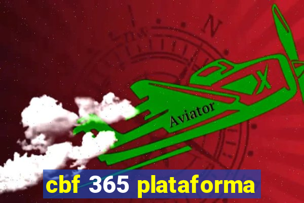 cbf 365 plataforma