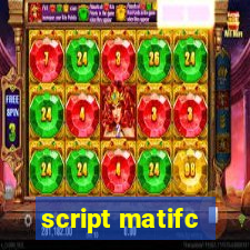 script matifc