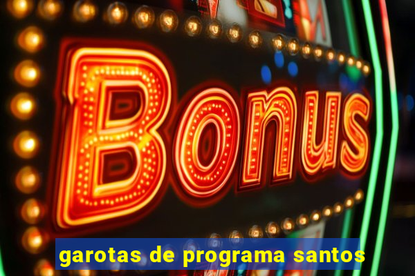 garotas de programa santos