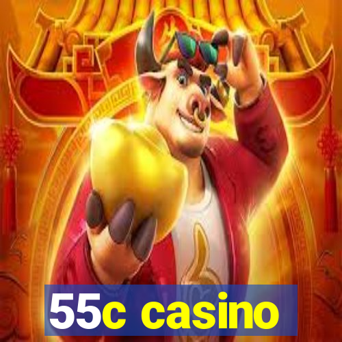 55c casino