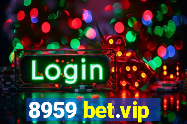 8959 bet.vip