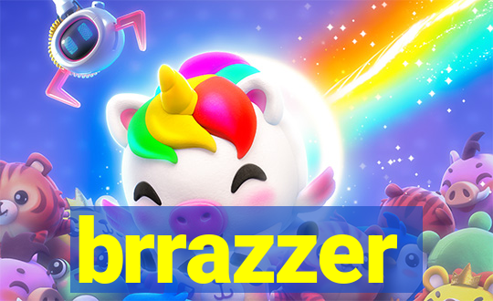 brrazzer